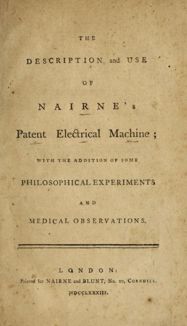 Titelblatt eines aufgeschlagenen alten Buches mit dem Titel "Beschreibung und Verwendung der Nairneschen elektrischen Maschine mit einigen philosophischen Experimenten und medizinischen Beobachtungen"