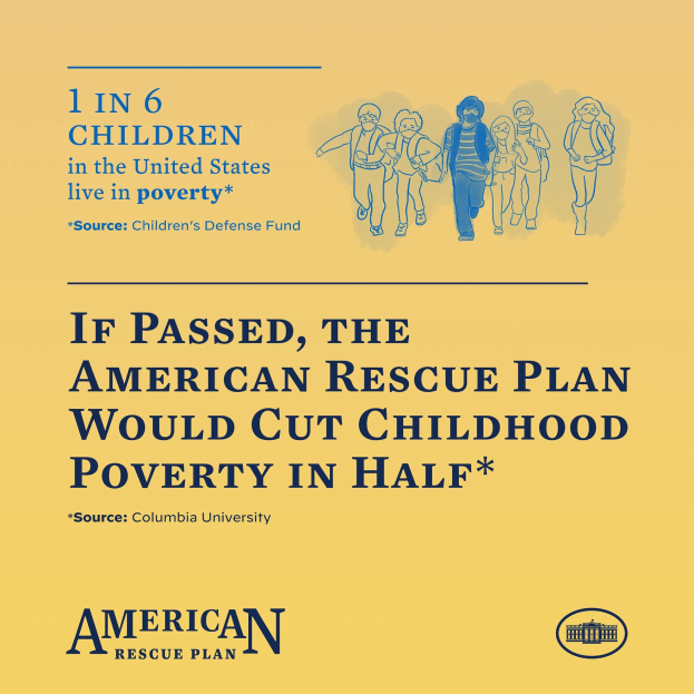 Plakat für den American Rescue Plan, mit Text, der besagt, dass es die Kinderarmut in Amerika halbieren würde, und einem Bild einer vielfältigen Gruppe von Menschen.